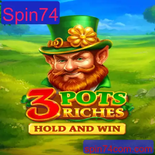 Descubra o Mundo do Jogo 3potsRiches e a Chave para a Diversão com Spin74
